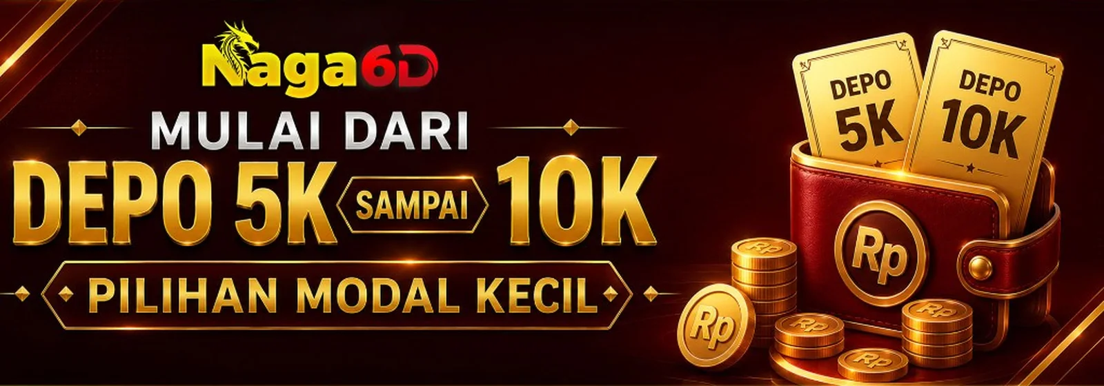 NAGA6D mulai dari depo 5K sampai 10K pilihan modal kecil